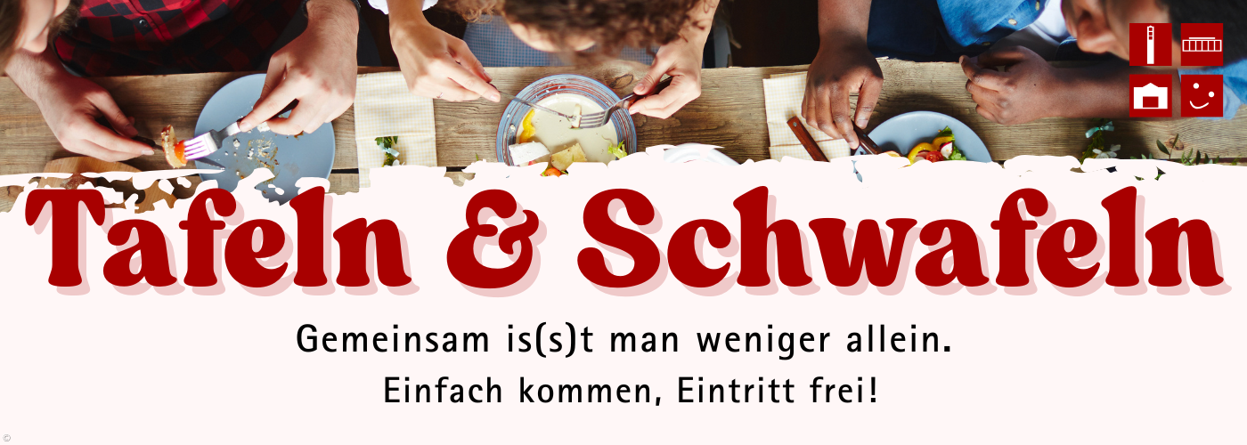 Tafeln & Schwafeln
